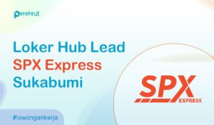 Loker Sukabumi di SPX Express Posisi Hub Lead